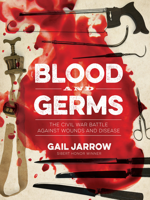 Title details for Blood and Germs by Gail Jarrow - Available